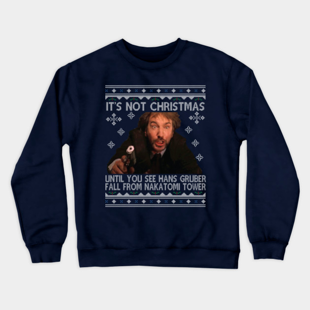 not christmas until hans gruber